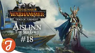 THE DRUCHII INVASION (Can Wait, No Rush) | AISLINN #18 | Total War: WARHAMMER III - Tides Of Torment