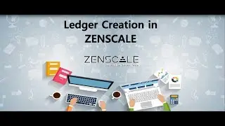 Ledger Creation: Zenscale Financial Accounting