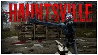 My First Days In This Wild West Survival Horror Game | Hauntsville Ep. 1