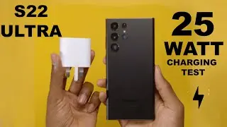 S22 ULTRA 25 WATTS SUPER FAST CHARGING TEST