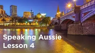 Speaking Aussie 4 - Not my cup of tea