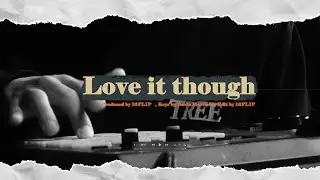 16FLIP &ldquo;Love it though&rdquo; feat. Georgia Anne Muldrow (Teaser)
