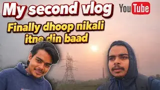 Finally itne din baad dhoop nikali | winter vlog | kafi achha Mausam hai | Aryan sharma #vlog #viral