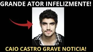 SERIOUS! ACTOR CAIO CASTRO UNFORTUNATELY SUFFERS THE WORST