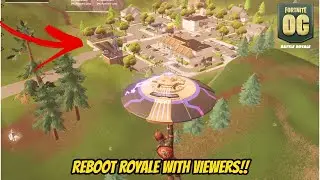 🔴*Reboot Royale* With Viewers! (LIVE CUSTOMS) OG Fortnite