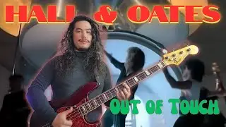 DARYL HALL &  JOHN OATES - Out of Touch (Bass Cover)