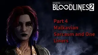 Vampire: The Masquerade – Bloodlines 2: Malkavian Sarcasm and One Liners