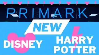 Primark Disney & Harry Potter What's New June 2022 #Primark #Disney #HarryPotter