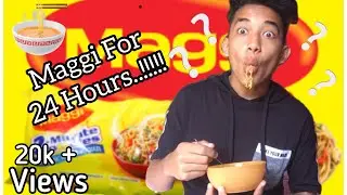 24 Hours Maggi Challenge || Akash Thapa || 🍜