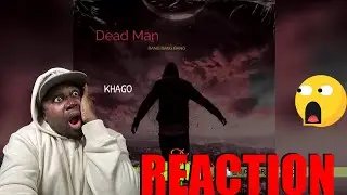Khago - Dead Man (I-Octane Diss) 𝐑𝐄𝐀𝐂𝐓𝐈𝐎𝐍