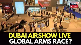 LIVE: War-Zone Tech on Display-Dubai Air Show Turns Geopolitical, Russia & IDF Military Tech Display