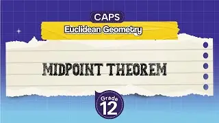 [GRADE 12] Midpoint Theorem