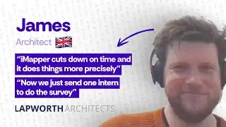 🇬🇧 iMapper Review with James &mdash; Architect @Lapworth Architects
