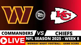 WASHINGTON COMMANDERS VS KANSAS CITY CHIEFS 🏈 NFL Game Score Play-by-Play Week 8 - Oct 27, 2025