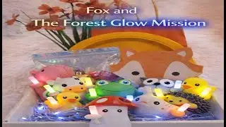 Fox and The Forest Glow Mission