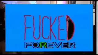 Fucked Forever 