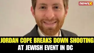 Jordan Cope breaks down shooting at Jewish event in DC, ties to Palestine chants | NewsX