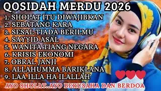 TERLARIS 2026 ‼️MERDU SHOLAWAT QASIDAH PENYEJUK HATI/ PALING BANYAK DICARI SEDUNIAA 