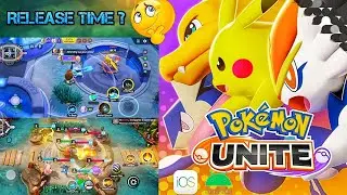 Pokemon Unite Mobile Release Time ? Meta Update