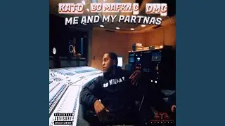 Me And My Partnas
