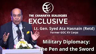 Military Diplomacy: The Pen and the Sword | Lt. Gen. Syed Ata Hasnain (Retd), Former GOC XV Corps