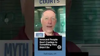 WZ Myth Busters Innocent People Don&rsquo;t Confess #mythbusters #interviewingtips #interviewanyone