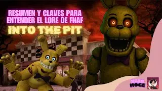 ¿Qué Revela Into the Pit? | Resumen y Claves para Entender el Lore de FNAF