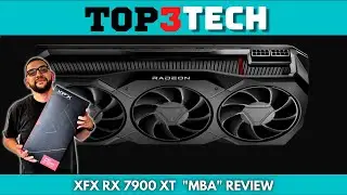 Распаковка и тесты игровой видеокарты XFX AMD RADEON&trade; RX 7900 XT | Top3Tech