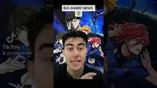 BIG ANIME NEWS - May 13th