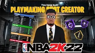 How To Make The Best Playmaking Shot Creator in 2k22 current Gen