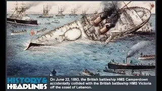 June 22, 1893: British Battleship Sinks British Battleship Without Firing a Shot!
