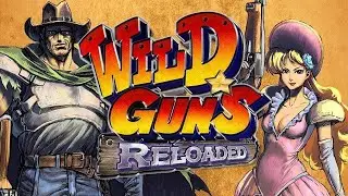 🔎 WILD GUNS RELOADED 🔸️ Mieux que sur SUPER NINTENDO ?