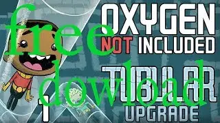 OXYGEN NOT INCLUDED TUBULAR UPDATE FREE DOWLOAD