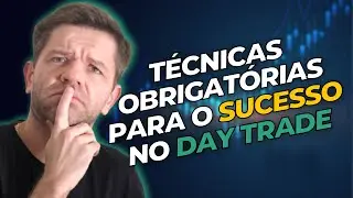 Saiba essas t&eacute;cnicas e evolua no DAY TRADE | Como OPERAR d&oacute;lar futuro assertivamente!