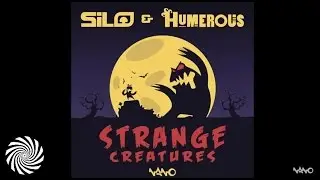 Silo & Humerous - Strange Creatures