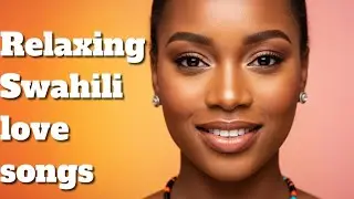 Romantic Swahili Love Song 💕 | Relaxing African Love Music for the Heart