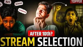 😲Stream Selection in 11th? एक बड़ी ग़लती Carrier बर्बाद |How to Choose Right Way By Shreyash