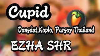 Cupid-Dangdut, Koplo, Pargoy | Ezha SHR HD Audio Chord