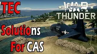 War Thunder - Solutions for CAS