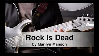 Marilyn Manson - Rock Is Dead - Guitar Cover by Bakune
