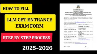 How to Fill LLM CET Entrance Exam Form 2025&ndash;2026 | Step by Step Guide ✅