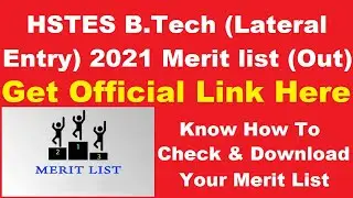 HSTES B.Tech (Lateral Entry) 2021 Merit list (Released) - Check & Download HSTES B.Tech Merit List