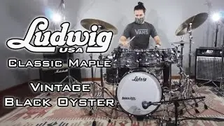 America Roots! LUDWIG Classic Maple Vintage Black Oyster