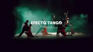 Loca - Efecto Tango Bolivia 2025 - Gira Nacional