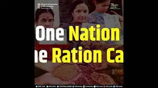 One Nation One Ration Card: Ensuring food for all since 2019