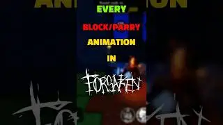 Every Block/Parry Animation In FORSAKEN!! #roblox #robloxedit #forsaken #shorts #viral #fyp