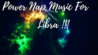 Libra Love | Power Nap Music Therapy For Libra