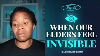Day 46 - When Elders Feel Forgotten: A Deep Introvert Reflection