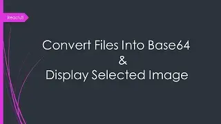 Display Selected Image File After Converting base64URL encoded ❤️
