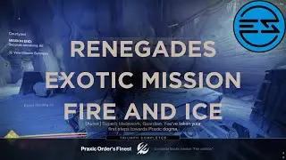 Soloing Legendary Renegades Missions - Fire and Ice | Destiny 2